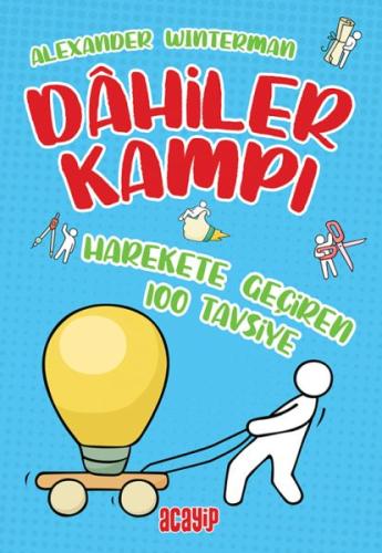 Harekete Geçiren 100 Tavsiye - Dahiler Kampı | Kitap Ambarı