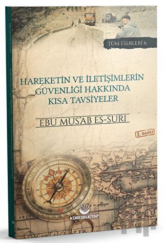 Hareketin ve İletişimlerin Güvenliği Hakkında Kısa Tavsiyeler | Kitap 