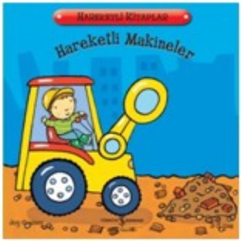 Hareketli Makineler (Ciltli) | Kitap Ambarı