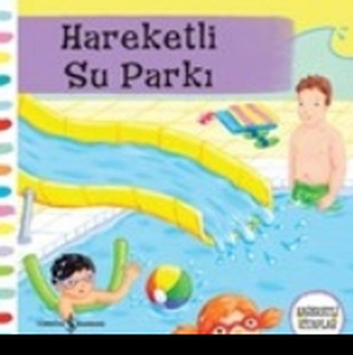 Hareketli Su Parkı | Kitap Ambarı