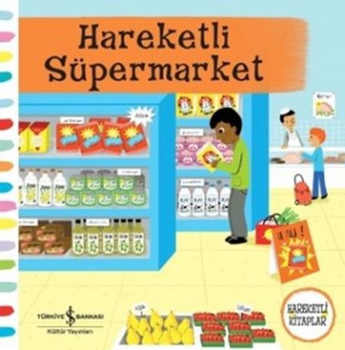 Hareketli Süpermarket (Ciltli) | Kitap Ambarı