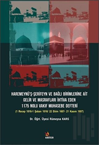 Haremeynü’ş-Şerifeyn ve Bağlı Birimlerine Ait Gelir Ve Masrafları İhti