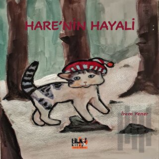 Hare'nin Hayali | Kitap Ambarı