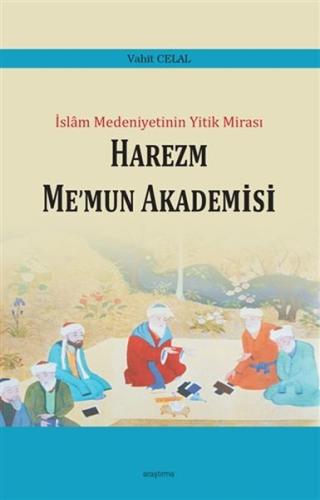 Harezm Me’mun Akademisi | Kitap Ambarı