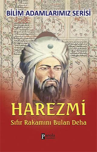 Harezmi - Bilim Adamlarımız Serisi | Kitap Ambarı