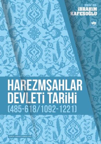 Harezmşahlar Devleti Tarihi | Kitap Ambarı