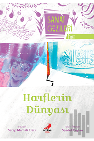 Harflerin Dünyası - Hat - Sanat Gezileri | Kitap Ambarı