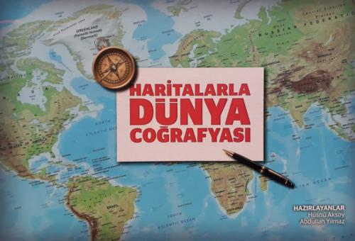 Haritalarla Dünya Coğrafyası | Kitap Ambarı