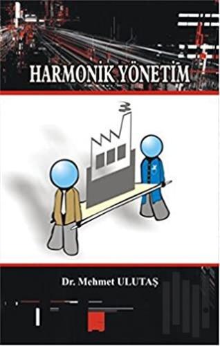 Harmonik Yönetim | Kitap Ambarı