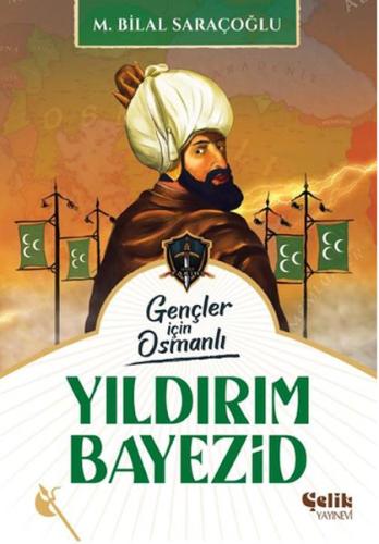 Harp Tarihi Gençler İçin Osmanlı Yıldırım Bayezid | Kitap Ambarı