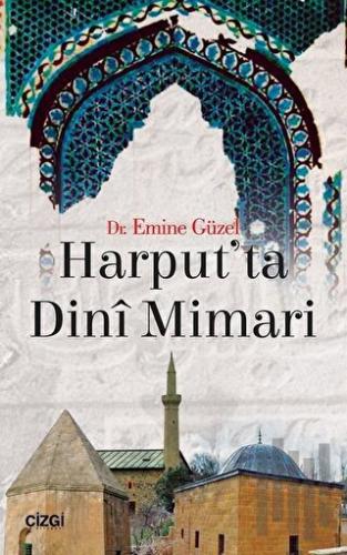 Harput'ta Dini Mimari | Kitap Ambarı