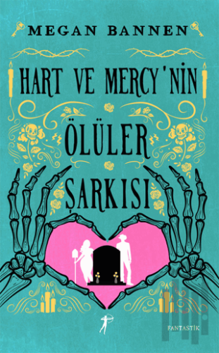 Hart ve Mercy’nin Ölüler Şarkısı | Kitap Ambarı