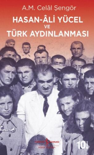 Hasan Ali Yücel ve Türk Aydınlanması | Kitap Ambarı