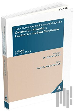 Hasan Hüsnü Paşa Kütüphanesinde Kayıtlı Bir Cevami’ü’l-Hikayat ve Leva