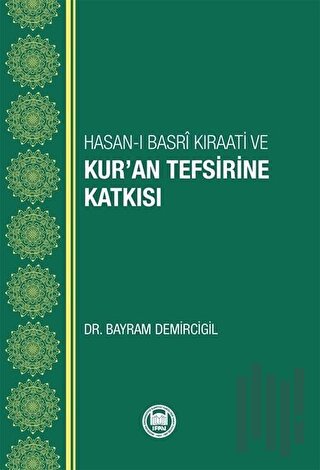 Hasan-ı Basri Kıraati ve Kur’an Tefsirine Katkısı | Kitap Ambarı