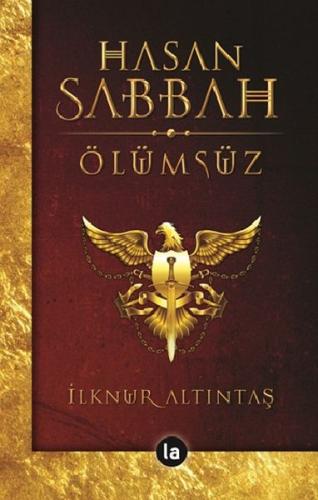 Hasan Sabbah - Ölümsüz | Kitap Ambarı