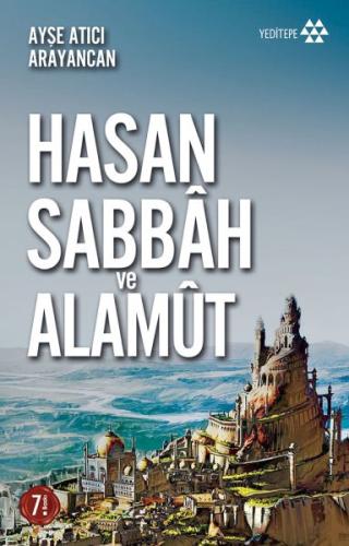 Dağın Efendisi Hasan Sabbah ve Alamut | Kitap Ambarı