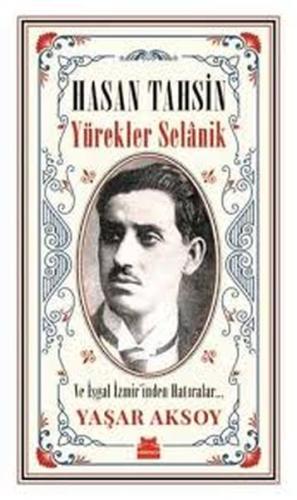 Hasan Tahsin - Yürekler Selanik | Kitap Ambarı