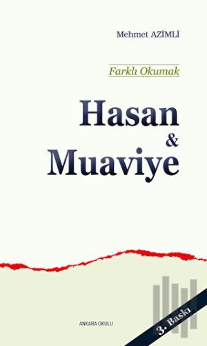 Hasan ve Muaviye - Farklı Okumak | Kitap Ambarı