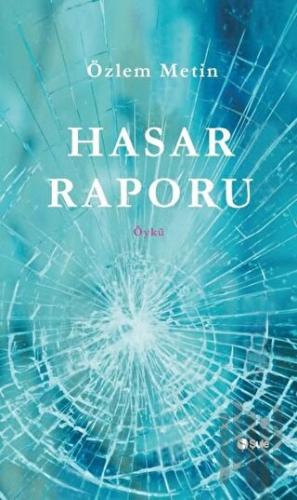 Hasar Raporu | Kitap Ambarı