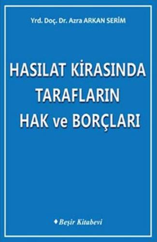 Hasılat Kirasında Tarafların Hak ve Borçları | Kitap Ambarı