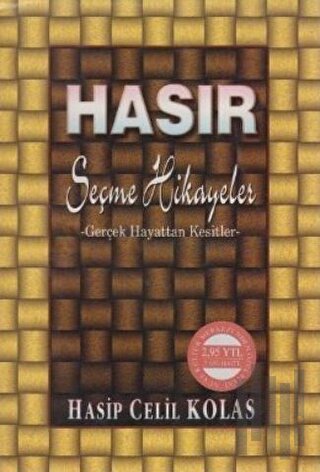 Hasır Seçme Hikayeler Gerçek Hayattan Kesitler | Kitap Ambarı