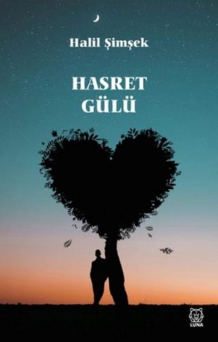 Hasret Gülü | Kitap Ambarı