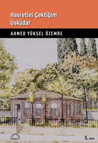 Hasretini Çektiğim Üsküdar | Kitap Ambarı