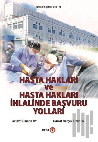 Hasta Hakları ve Hasta Hakları İhlalinde Başvuru Yolları | Kitap Ambar