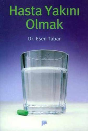 Hasta Yakını Olmak | Kitap Ambarı