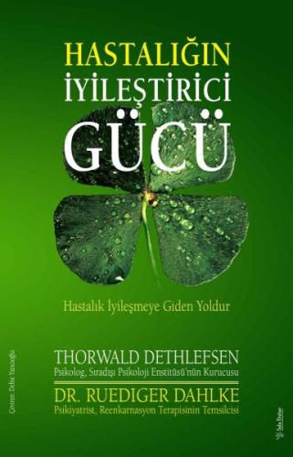 Hastalığın İyileştirici Gücü | Kitap Ambarı