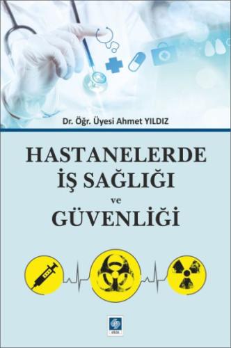 Hastanelerde İş Sağlığı ve Güvenliği | Kitap Ambarı