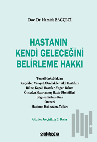 Hastanın Kendi Geleceğini Belirleme Hakkı | Kitap Ambarı