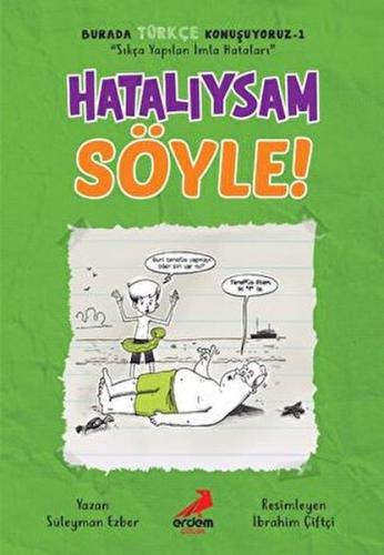 Hatalıysam Söyle! - Burada Türkçe Konuşuyoruz 1 | Kitap Ambarı