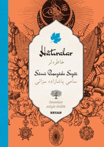 Hatıralar (Osmanlıca - Türkçe) (Ciltli) | Kitap Ambarı