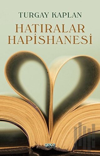 Hatıralar Hapishanesi | Kitap Ambarı