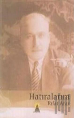 Hatıralarım - Rıfat Araz | Kitap Ambarı