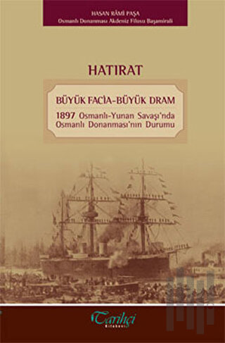 Hatırat - Büyük Facia-Büyük Dram | Kitap Ambarı