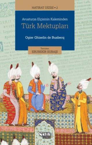 Avusturya Elçisinin Kaleminden Türk Mektupları | Kitap Ambarı