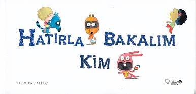 Hatırla Bakalım Kim | Kitap Ambarı