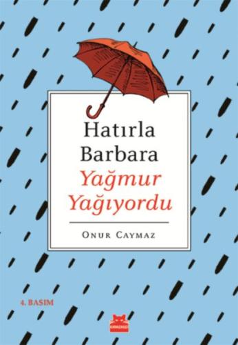 Hatırla Barbara Yağmur Yağıyordu | Kitap Ambarı