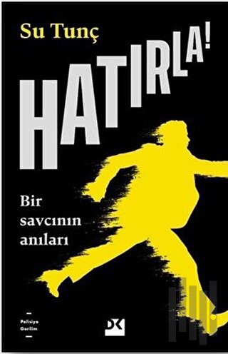 Hatırla! - Bir Savcının Anıları | Kitap Ambarı