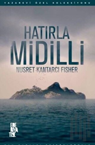 Hatırla Midilli | Kitap Ambarı