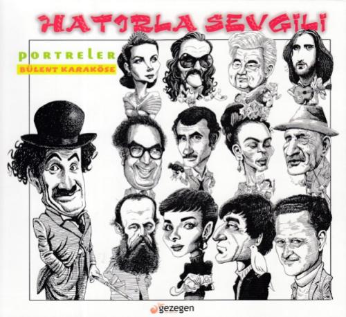 Hatırla Sevgili - Portreler | Kitap Ambarı