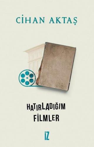 Hatırladığım Filmler | Kitap Ambarı