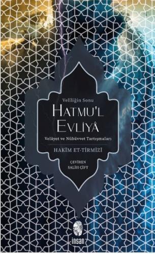 Hatmu’l Evliya - Veliliğin Sonu | Kitap Ambarı