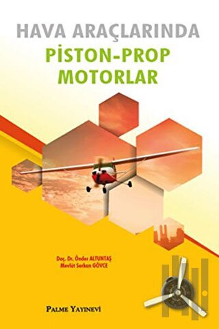 Hava Araçlarında Piston-Prop Motorlar | Kitap Ambarı