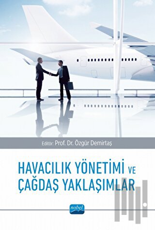 Havacılık Yönetimi ve Çağdaş Yaklaşımlar | Kitap Ambarı