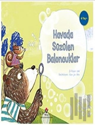 Havada Süzülen Baloncuklar - Çocuklar İçin Bilim | Kitap Ambarı