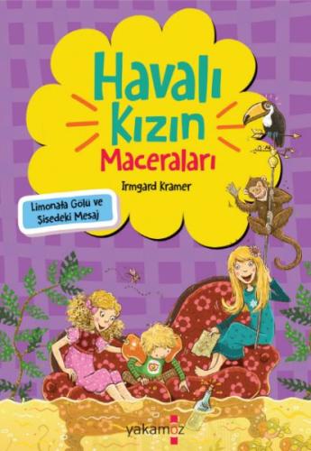 Havalı Kızın Maceraları - Limonata Gölü ve Şişedeki Mesaj | Kitap Amba